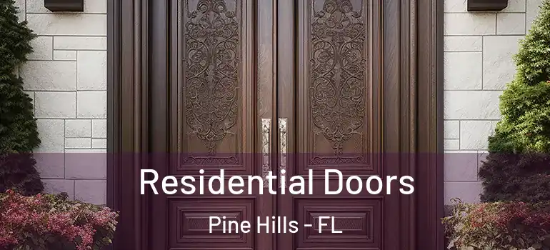  Residential Doors Pine Hills - FL