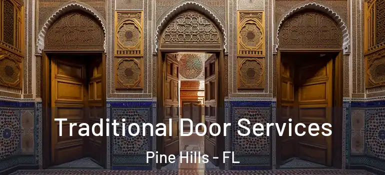  Traditional Door Services Pine Hills - FL